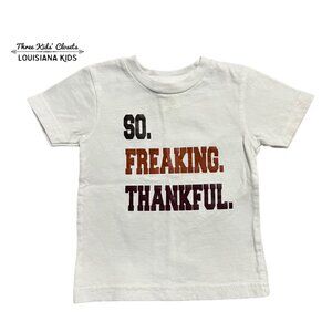Thanksgiving 6-12m So Freaking Thankful Shirt